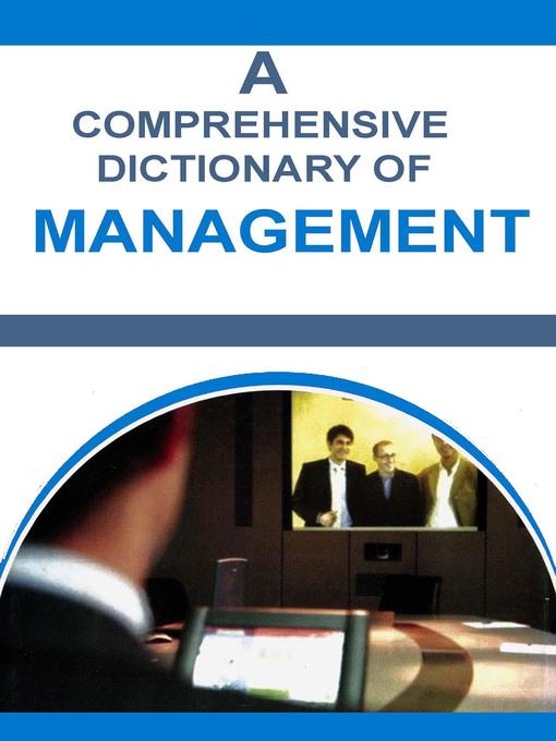 Title details for A Comprehensive Dictionary of Management by Warshaw D. Cooper - Available